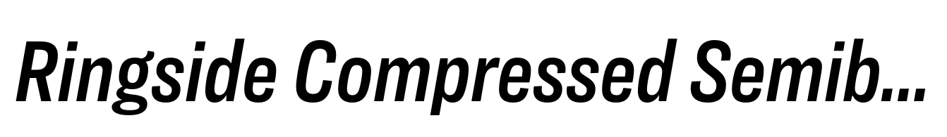 Ringside Compressed Semibold Italic